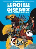  La Key du Roi des Oiseaux: Une Fable Espagnole Médiévale Pleine de Mystère et de Courage !